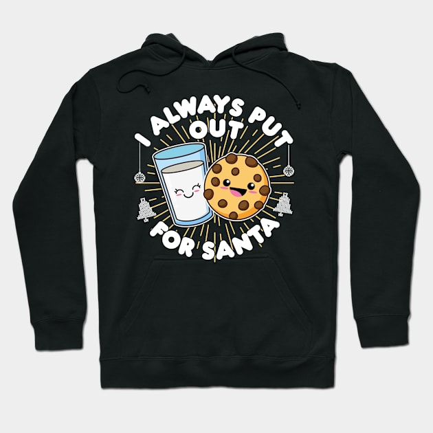 I Always Put Out For Santa, Kawaii Cookie and Milk Christmas Hoodie by Kawaii_Tees